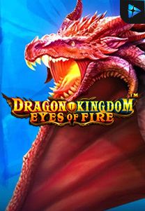 Bocoran RTP Dragon Kingdom Eyes of Fire di MAXIM178 GENERATOR RTP TERBARU 2023 LENGKAP